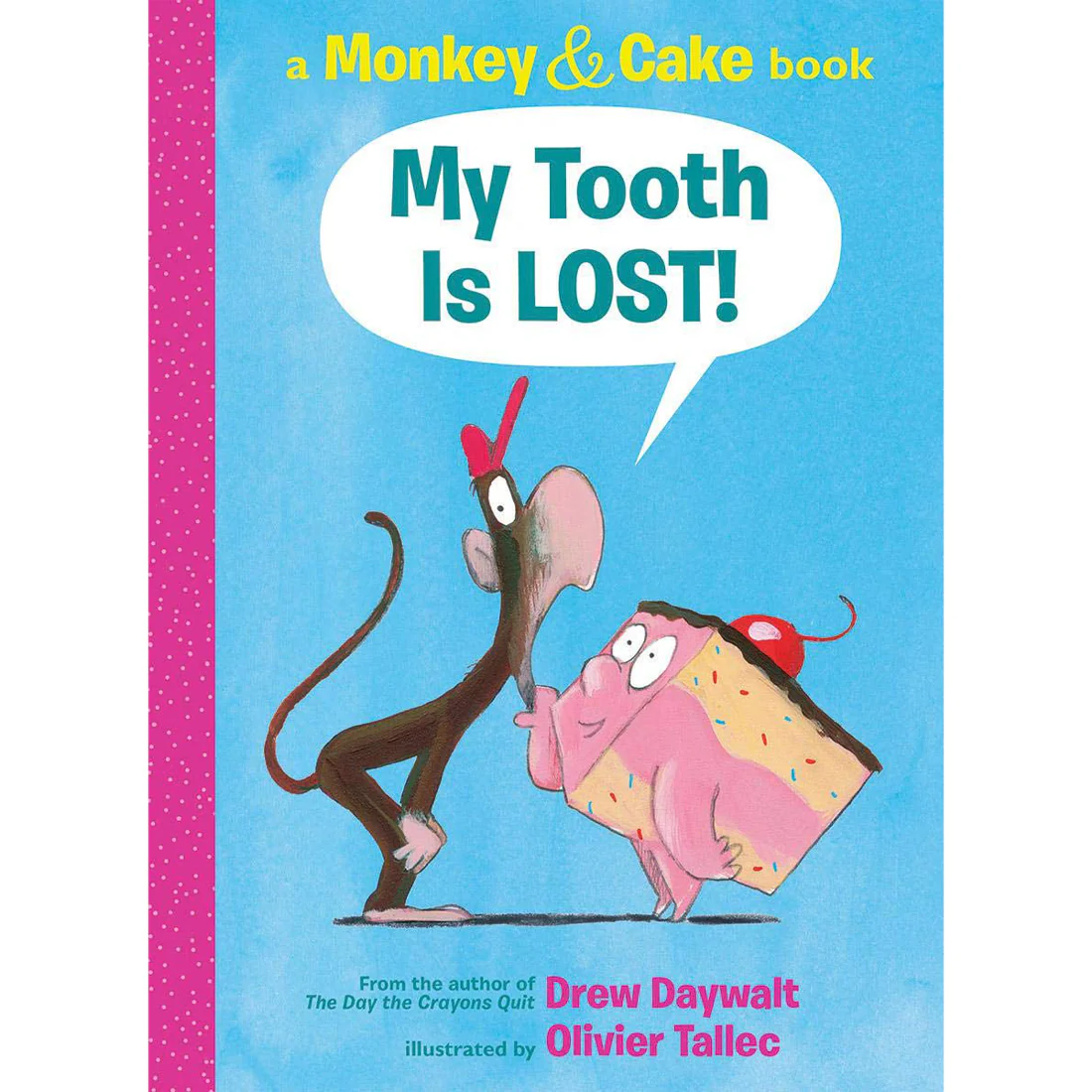 My Tooth Is LOST! (Monkey & Cake) Book - Image 3
